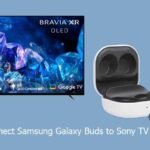 How to Connect Samsung Galaxy Buds to Sony TV Connect-Galaxy-Buds-to-Sony-TV