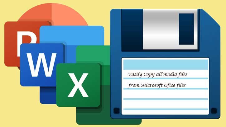 Quickly-copy-media-files-from-Microsoft-Office-files