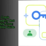 How to Check the Play Integrity Test from the Play Store: A Step-by-Step Guide How to Check the Play Integrity Test from the Play Store_ A Step-by-Step Guide