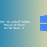 Switch to Natural/Logical Mouse Scrolling on Windows 11 (How to) Switch to Logical Mouse Scrolling on Windows 11
