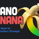 How to Make Perfect Prompt for Gemini Nano Banana Make Perfect Prompt for Gemini Nano Banana