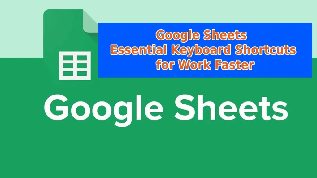 Google Sheets Shortcuts